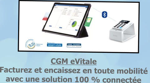 CGM eVitale Facturez et encaissez en toute mobilité  avec une solution 100 % connectée